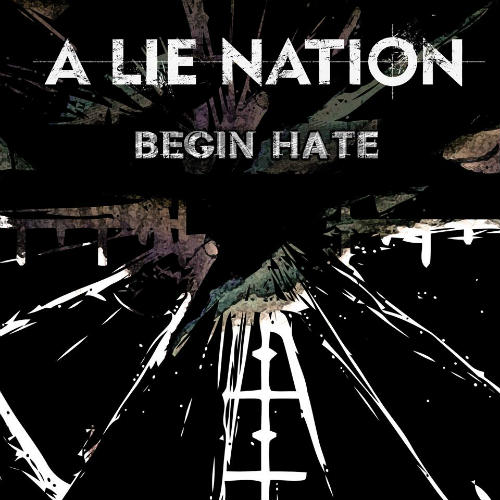A LIE NATION - Begin Hate cover 