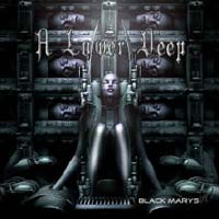 A LOWER DEEP - Black Marys cover 