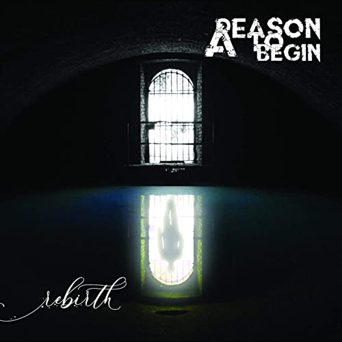 A REASON TO BEGIN - Rebirth cover 