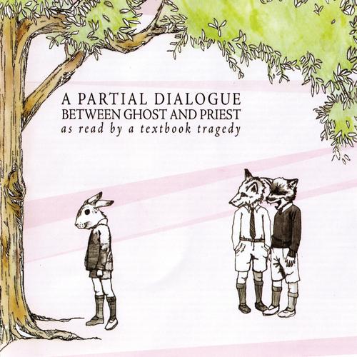 A TEXTBOOK TRAGEDY - A Partial Dialogue Between Ghost And Priest cover 