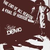 A TRAIL OF HORROR - The End Of All Reason / A Trail Of Horror cover 