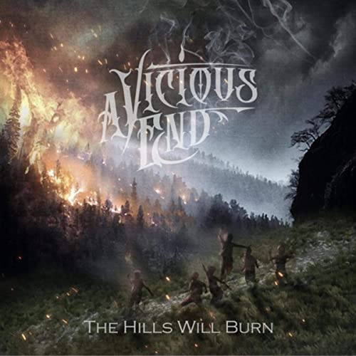 A VICIOUS END - The Hills Will Burn cover 