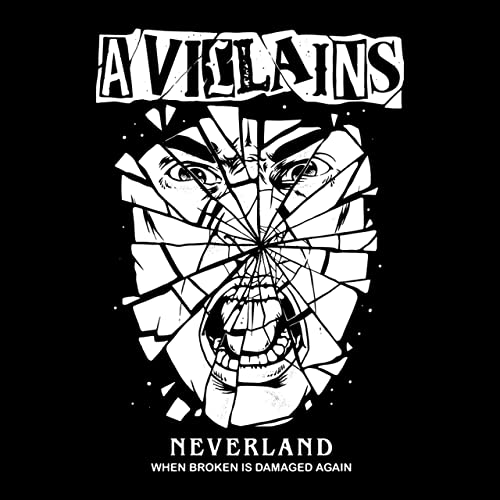 A VILLAINS NEVERLAND - When Broken Is Damaged Again cover 