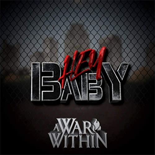 A WAR WITHIN - Hey Baby cover 