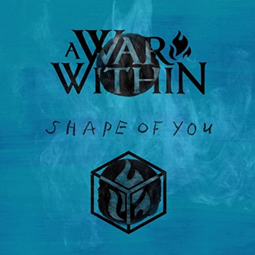 A WAR WITHIN - Shape Of You cover 