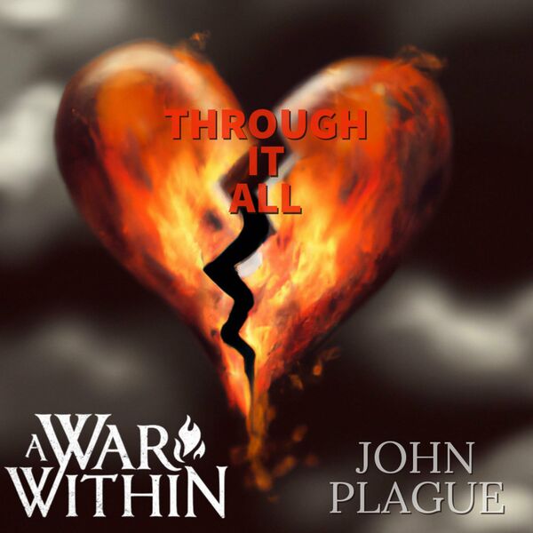 A WAR WITHIN - Through It All (Feat. John Plague) (Spoken Cover) cover 