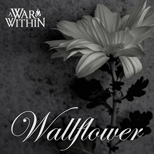 A WAR WITHIN - Wallflower cover 