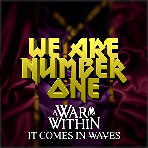 A WAR WITHIN - We Are Number One (with It Comes In Waves) cover 