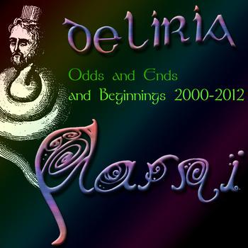 AARNI - Deliria - Odds and Ends and Beginnings 2000-2012 cover 