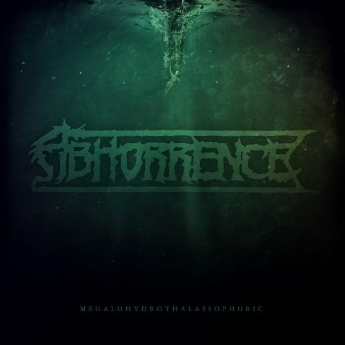 ABHORRENCE - Megalohydrothalassophobic cover 