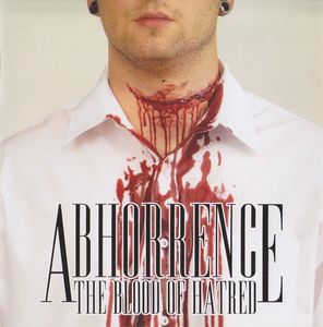 ABHORRENCE - The Blood Of Hatred cover 