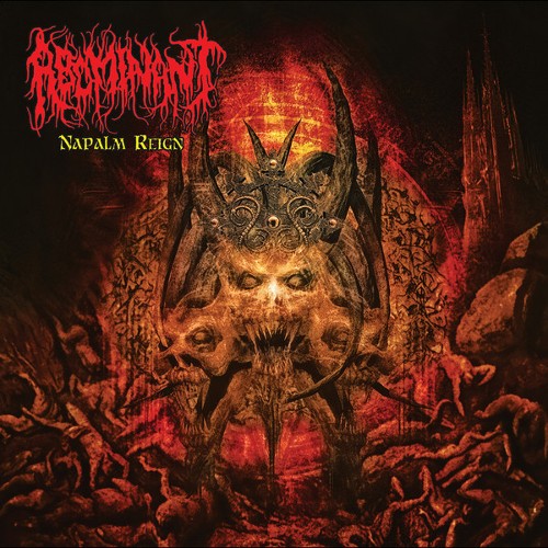 ABOMINANT - Napalm Reign cover 