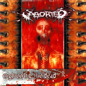 ABORTED - Engineering the Dead cover 