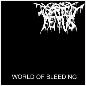 ABORTED FETUS - World of Bleeding cover 
