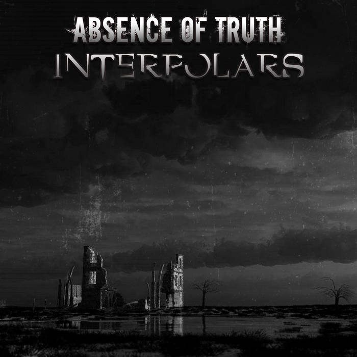 ABSENCE OF TRUTH - Interpolars cover 