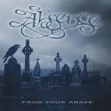 THE ABSENCE - From Your Grave cover 