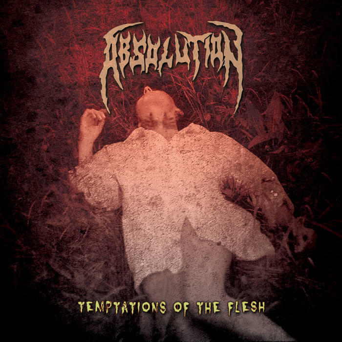 ABSOLUTION - Temptations of the Flesh cover 