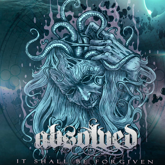 ABSOLVED - It Shall Be Forgiven cover 