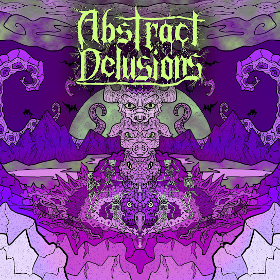ABSTRACT DELUSIONS - Abstract Delusions cover 