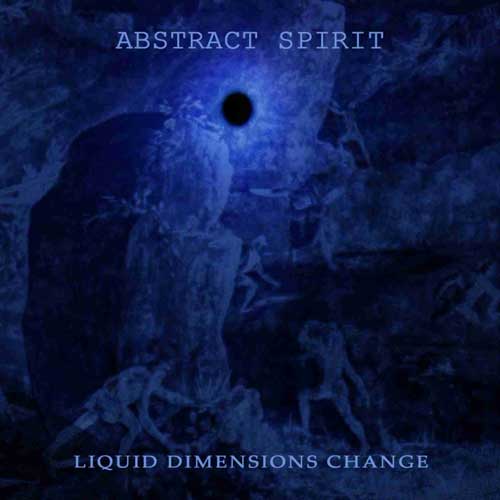 ABSTRACT SPIRIT - Liquid Dimensions Change cover 
