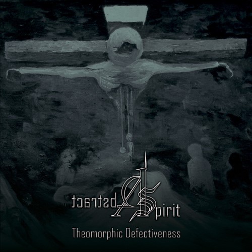 ABSTRACT SPIRIT - Theomorphic Defectiveness cover 