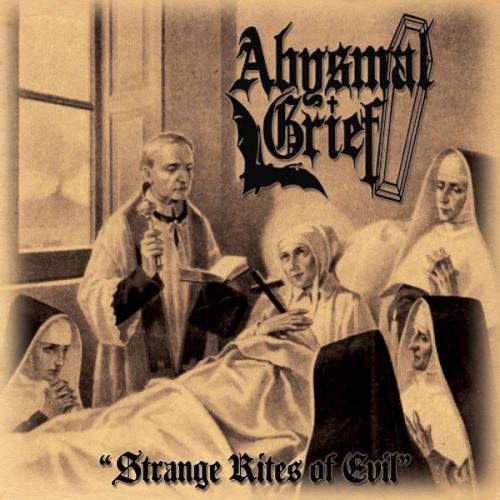 ABYSMAL GRIEF - Strange Rites of Evil cover 
