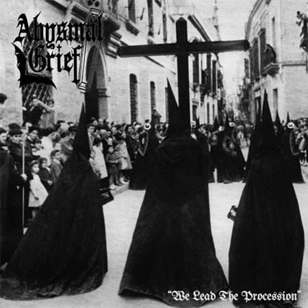 ABYSMAL GRIEF - We lead The Procession cover 