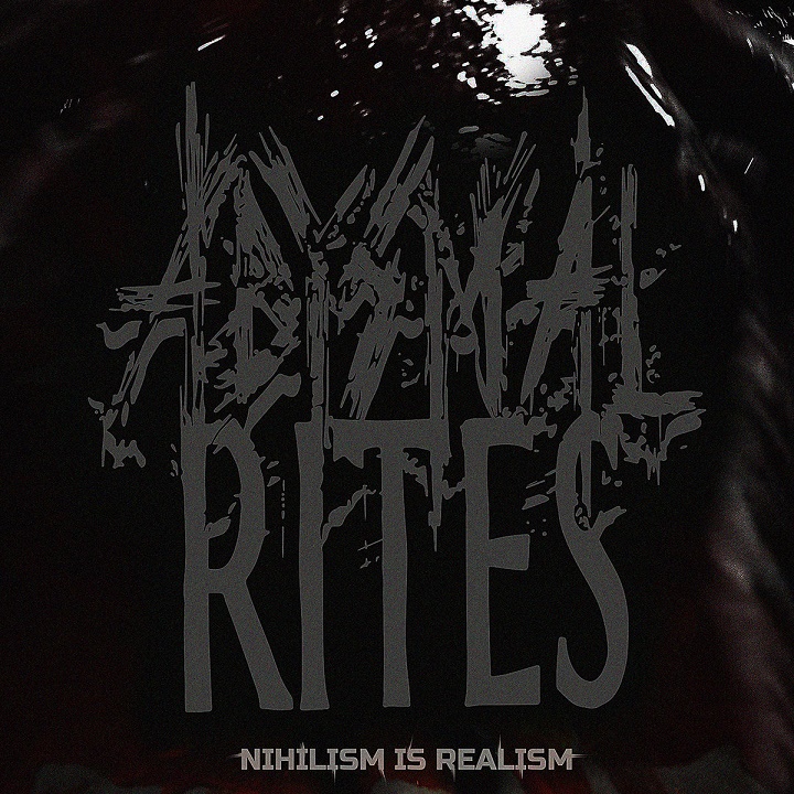 ABYSMAL RITES - Nihilism Is Realism cover 