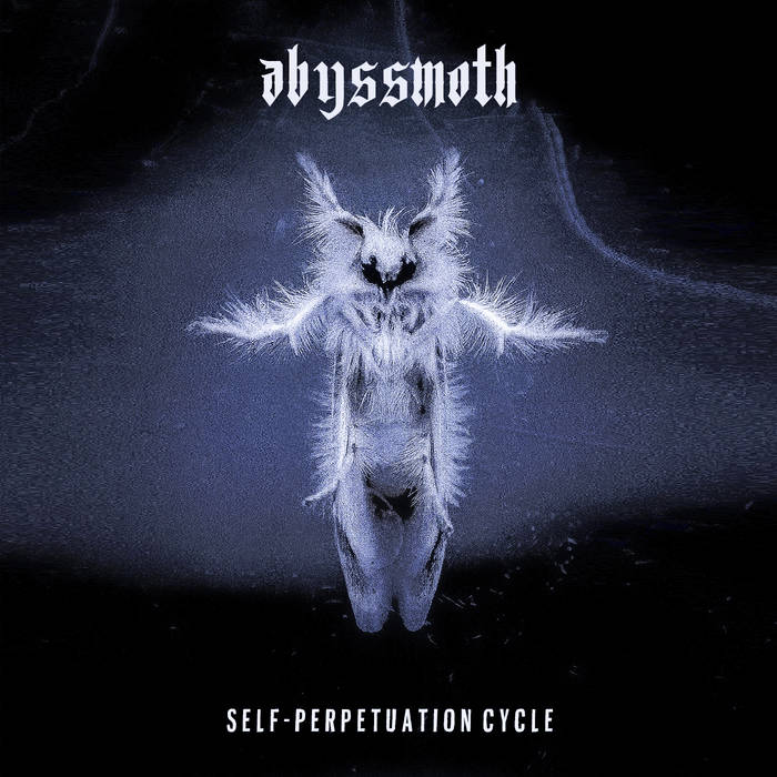 ABYSSMOTH - Self-Perpetuation Cycle cover 