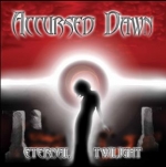 ACCURSED DAWN - Eternal Twilight cover 
