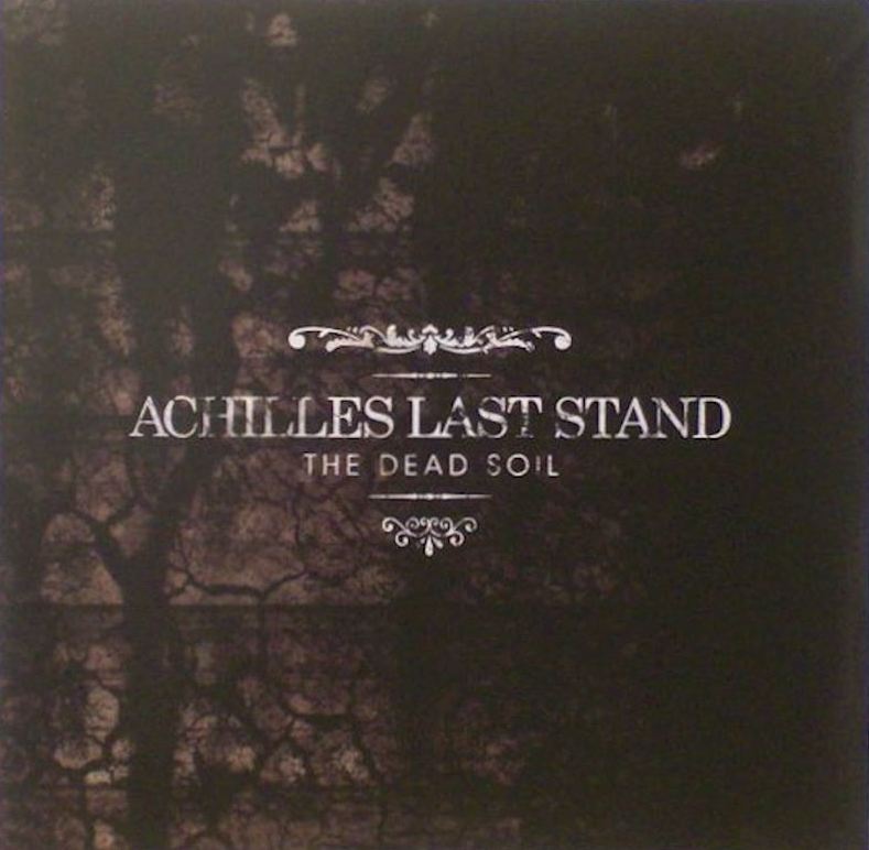 ACHILLES LAST STAND - The Dead Soil cover 