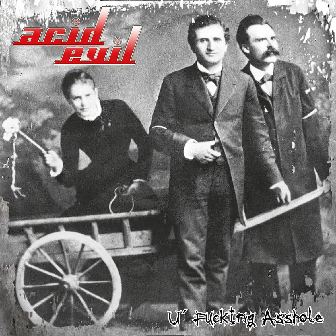 ACID EVIL - U' Fucking Asshole cover 