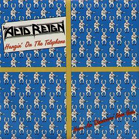 ACID REIGN - Hangin' on the Telephone cover 
