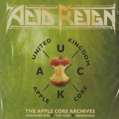 ACID REIGN - The Apple Core Archives cover 