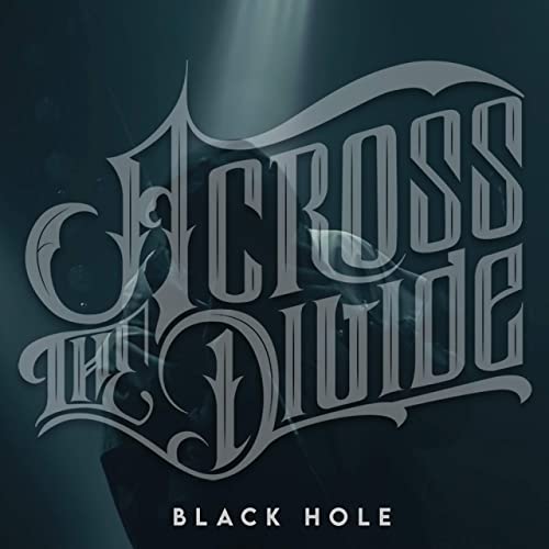 ACROSS THE DIVIDE - Black Hole cover 