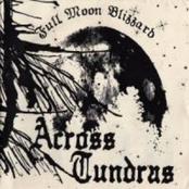 ACROSS TUNDRAS - Full Moon Blizzard cover 