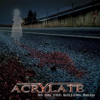 ACRYLATE - SS 106 The Killing Road cover 