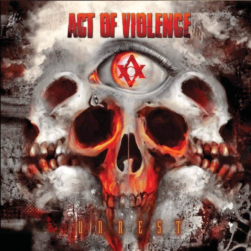 ACT OF VIOLENCE - Unrest cover 