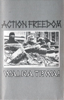 ACTION FREEDOM - Walka Trwa! cover 
