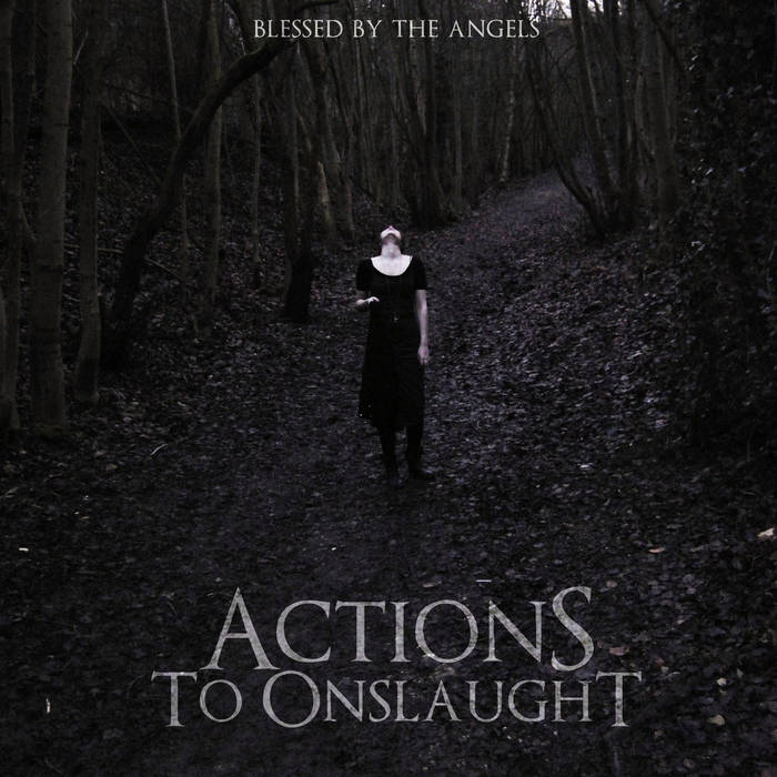 ACTIONS TO ONSLAUGHT - Blessed By The Angels cover 