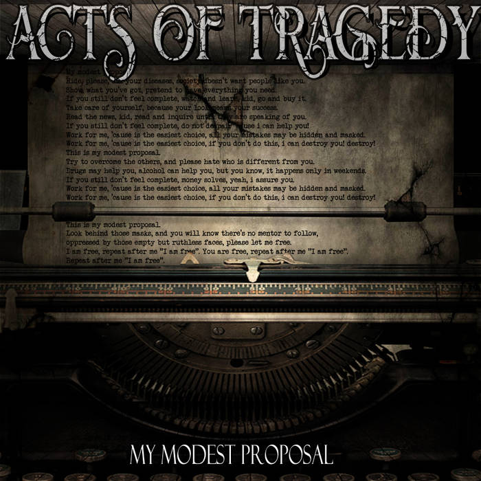 ACTS OF TRAGEDY - My Modest Proposal cover 