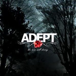 ADEPT - The Rose Will Decay cover 