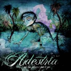 ADESTRIA - Oh The Places You'll Go cover 