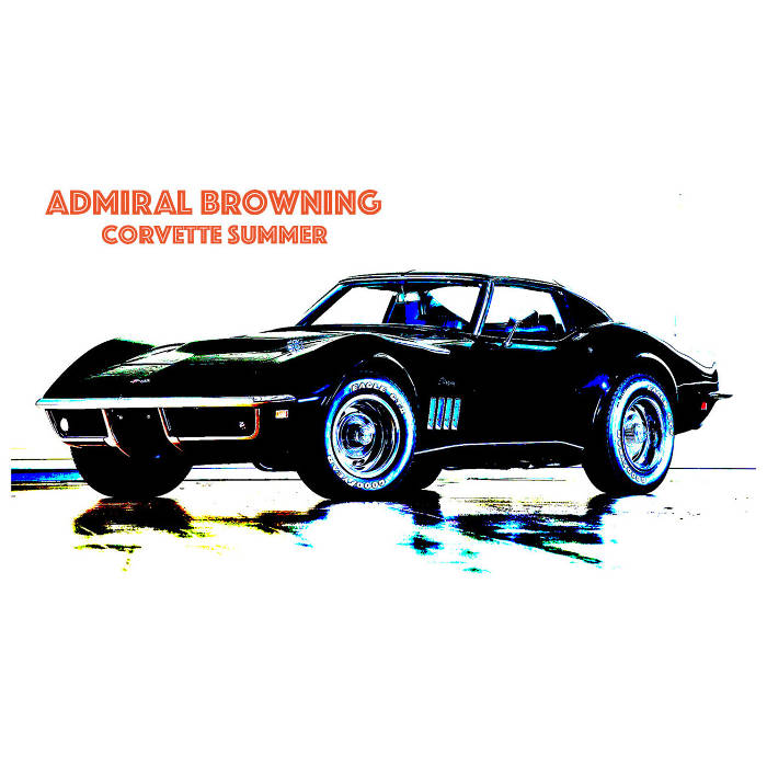 ADMIRAL BROWNING - Corvette Summer cover 