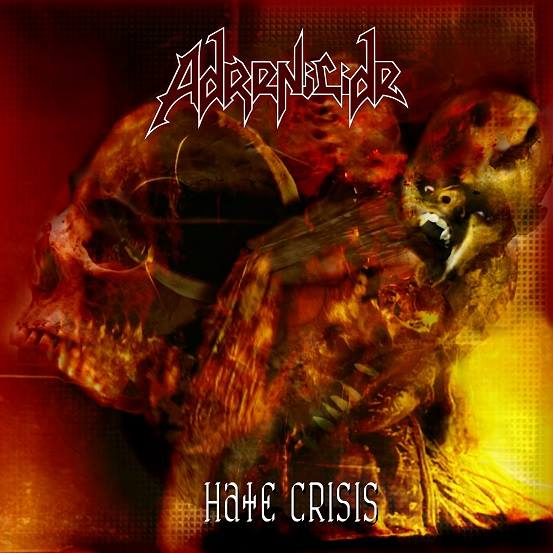 ADRENICIDE - Hate Crisis cover 