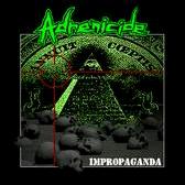 ADRENICIDE - Impropaganda cover 