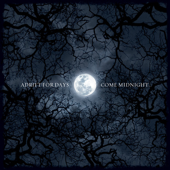 ADRIFT FOR DAYS - Come Midnight cover 