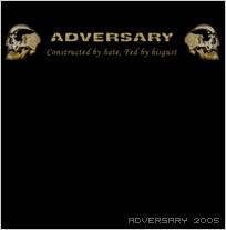 ADVERSARY - Constructed By Hate, Fed By Disgust cover 