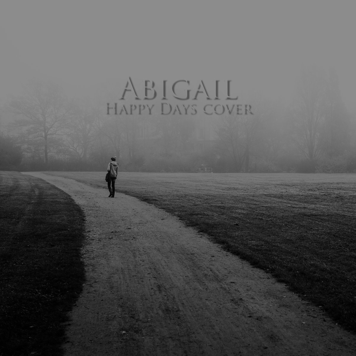 AFRAID OF DESTINY - Abigail (Happy Days cover) cover 