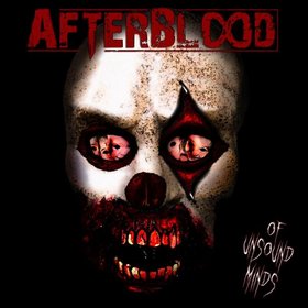 AFTERBLOOD - Of Unsound Minds cover 